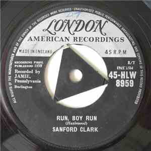 Sanford Clark - Run, Boy Run mp3 album