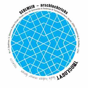 Sedlmeir / Eisenpimmel - Arschlochtricks / Mir Doch Egal mp3 album