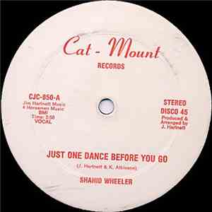 Shahid Wheeler - Just One Dance Before You Go mp3 album