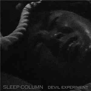 Sleep Column - Devil Experiment mp3 album
