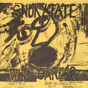 Snuky Tate - Who Cares? mp3 album