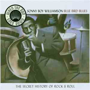 Sonny Boy Williamson - When the Sun Goes Down, Vol. 8: Bluebird Blues mp3 album