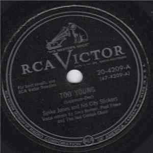 Spike Jones And His City Slickers - Too Young / So 'Elp Me mp3 album