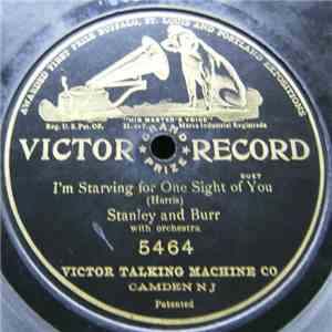 Stanley And Burr - I'm Starving For One Sight Of You mp3 album