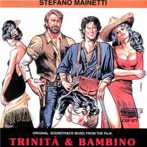 Stefano Mainetti - Trinità & Bambino mp3 album