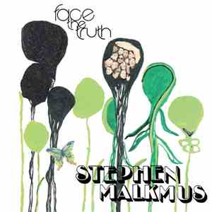 Stephen Malkmus - Face The Truth mp3 album