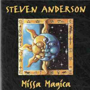 Steven Anderson  - Missa Magica mp3 album