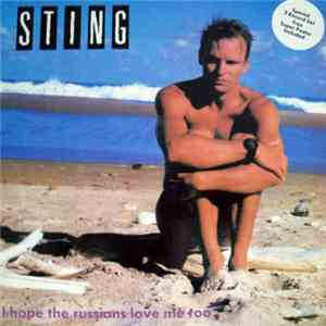 Sting - I Hope The Russians Love Me Too mp3 album