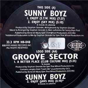 Sunny Boyz / Groove Sector  - Enjoy / A Better Place mp3 album