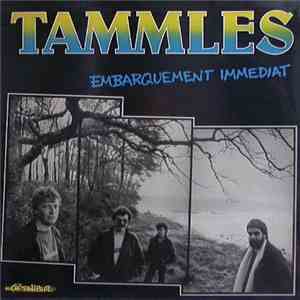 Tammles - Embarquement Immediate mp3 album