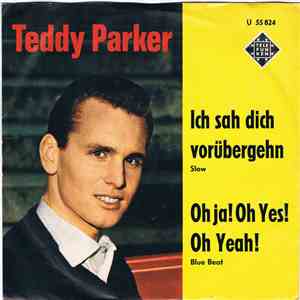 Teddy Parker - Ich Sah Dich Vorübergehn mp3 album