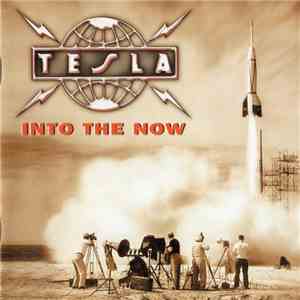 Tesla - Into The Now mp3 album