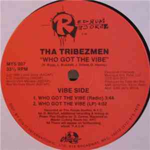 Tha Tribezmen - Who Got The Vibes / Peep Into The Mind mp3 album