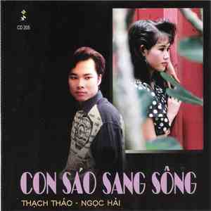 Thach Thảo, Ngọc Hải - Con Sáo Sang Sông mp3 album