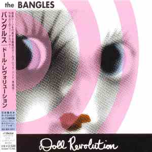 The Bangles = ザ・バングルス - Doll Revolution = ドール・レヴォリューション mp3 album