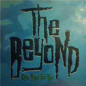 The Beyond  - One Step Too Far mp3 album