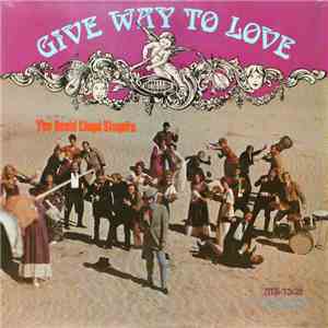 The David Lloyd Singers - Give Way To Love mp3 album