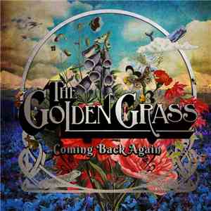 The Golden Grass - Coming Back Again mp3 album