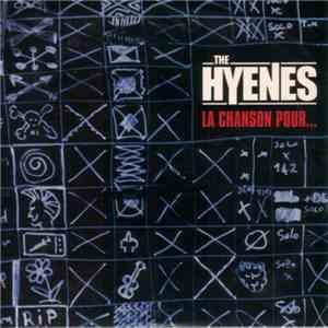 The Hyènes - La Chanson Pour ... mp3 album
