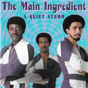 The Main Ingredient - A Quiet Storm mp3 album