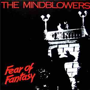 The Mindblowers - Fear Of Fantasy mp3 album