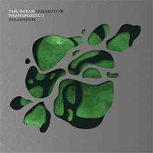 The Ocean Collective - Phanerozoic I: Palaeozoic mp3 album