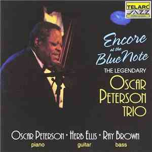The Oscar Peterson Trio - Encore At The Blue Note mp3 album