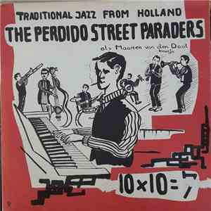 The Perdido Street Paraders - 10 X 10 mp3 album