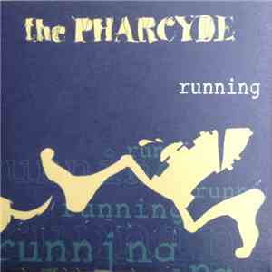 The Pharcyde - Running mp3 album
