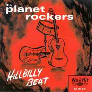The Planet Rockers - Hillbilly Beat mp3 album
