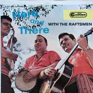 The Raftsmen - Here And There mp3 album
