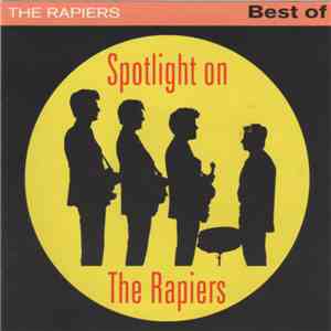 The Rapiers - Spotlight On The Rapiers - Best Of mp3 album