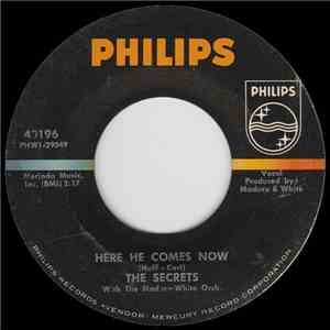 The Secrets  With The Madara-White Orch. - Here He Comes Now! / Oh Donnie (He Ain't Got No Money) mp3 album