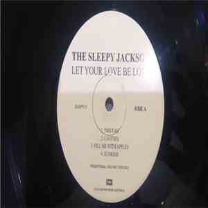The Sleepy Jackson - Let Your Love Be Love mp3 album