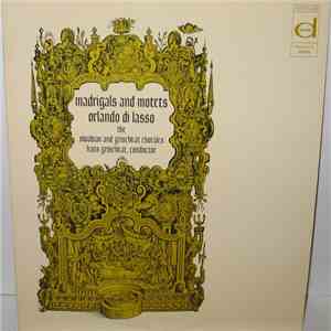 The Swabian And Grischkat Chorales, Hans Grischkat, Orlando Di Lasso - Madrigals And Motets / Orlando Di Lasso mp3 album