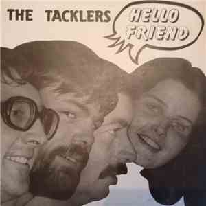 The Tacklers - Hello Friend mp3 album