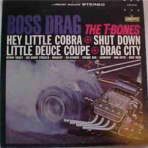 The T-Bones - Boss Drag mp3 album