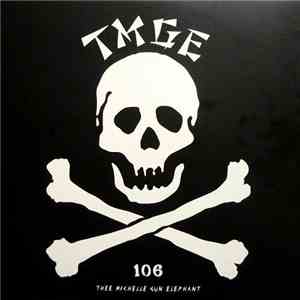 Thee Michelle Gun Elephant - 106 mp3 album