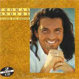 Thomas Anders - I'll Love You Forever mp3 album