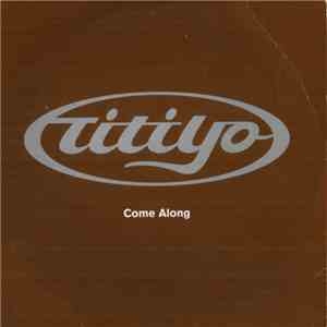 Titiyo - Come Along mp3 album
