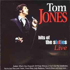 Tom Jones - Hits Of The Sixties Live mp3 album
