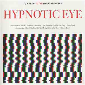Tom Petty & The Heartbreakers - Hypnotic Eye mp3 album