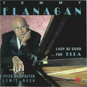 Tommy Flanagan - Lady Be Good ... For Ella mp3 album