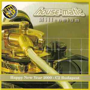 Tommyboy - HouseMatic Millenium - Happy New Year 2000 - C2 Budapest mp3 album