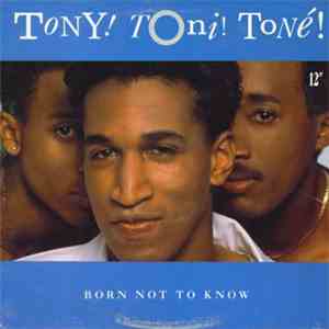 Tony! Toni! Toné! - Born Not To Know mp3 album