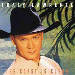 Tracy Lawrence - The Coast Is Clear mp3 album