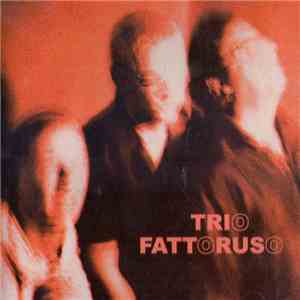 Trío Fattoruso - Trío Fattoruso mp3 album