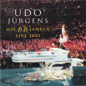 Udo Jürgens - Mit 66 Jahren - Live 2001  mp3 album