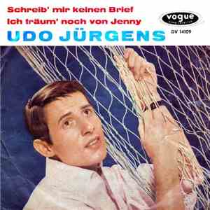 Udo Jürgens - Schreib' Mir Keinen Brief / Ich Träum' Noch Von Jenny mp3 album