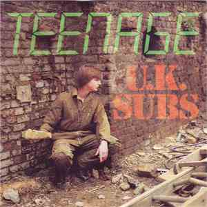 U.K. Subs - Teenage mp3 album